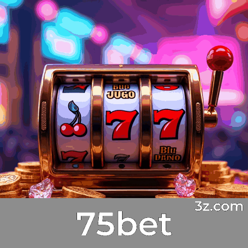 75bet: Seu Cassino Online Seguro e Premiado
