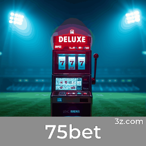75bet: Especialista em Apostas Esportivas com Foco no Brasil
